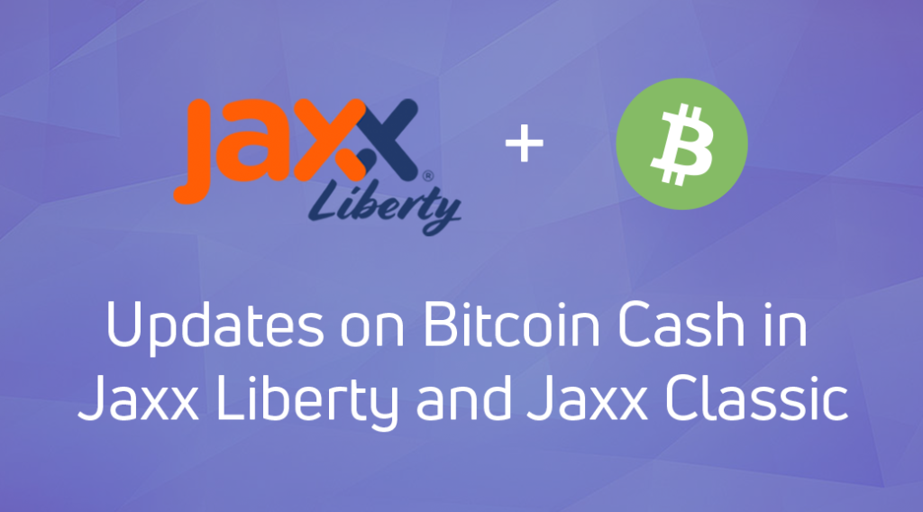 jaxx bitcoin cash update