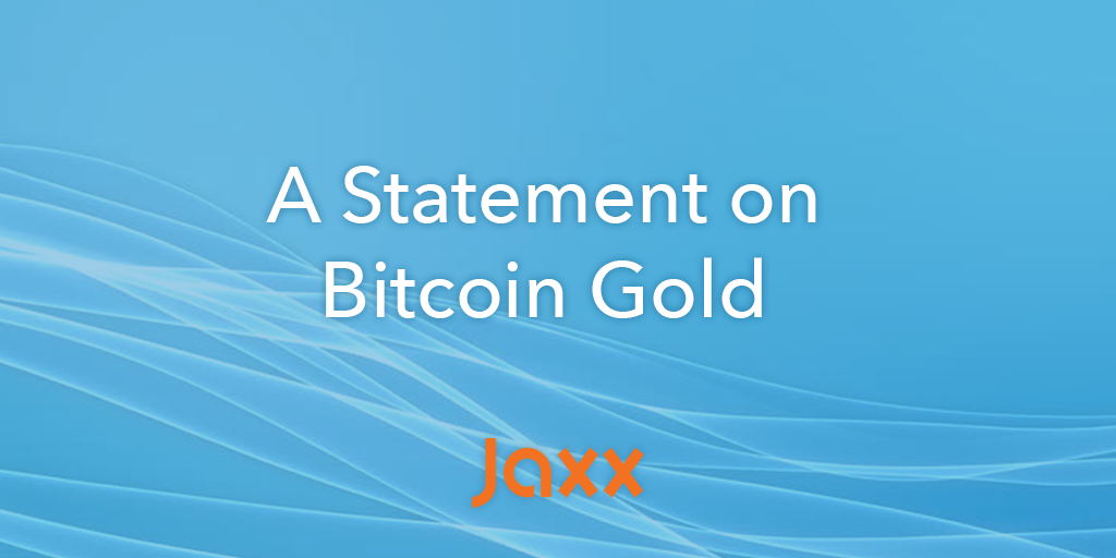 jaxx will support bitcoin gold